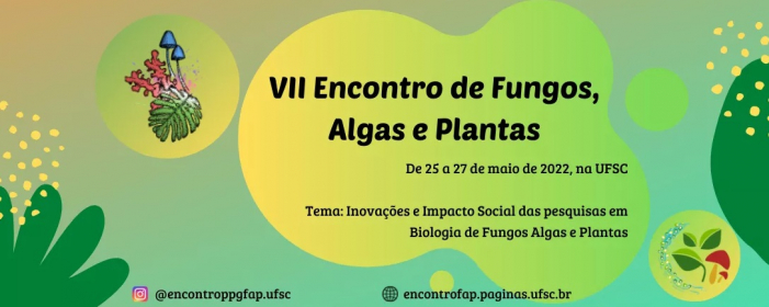 Encontro FAP 2022 - VII Encontro de Fungos, Algas e Plantas
