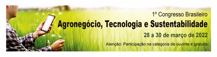 1º Congresso Brasileiro de Agronegócio, Tecnologia e Sustentabilidade 2022