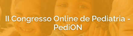PediON 2022 - II Congresso Online de Pediatria