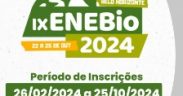IX ENEBIO 2024 - Encontro Nacional de Ensino de Biologia 2024